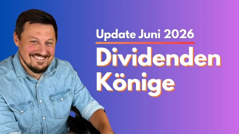 Mehr über den Artikel erfahren Dividenden Könige 2026: Meine neue Liste mit 42 Unternehmen