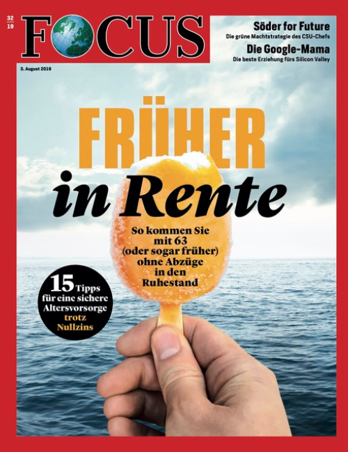 Jung in Rente in der Presse FOCUS 32:2019