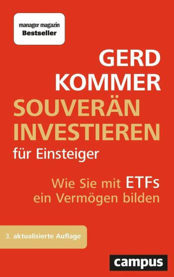 Hintergrund zum SPDR MSCI ACWI IMI: Souverän investieren für Einsteiger von Gerd Kommer